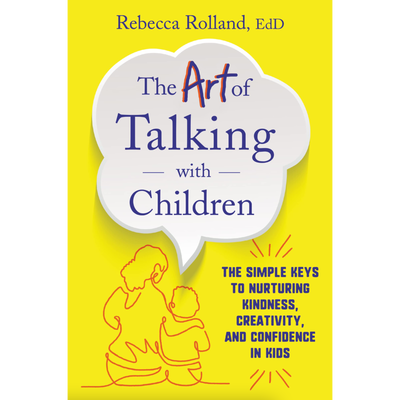 The Art of Talking with Children