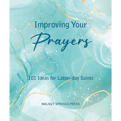 Improving Your Prayers