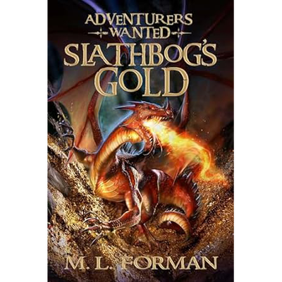 Adventurers Wanted Vol. 1: Slathbogs Gold