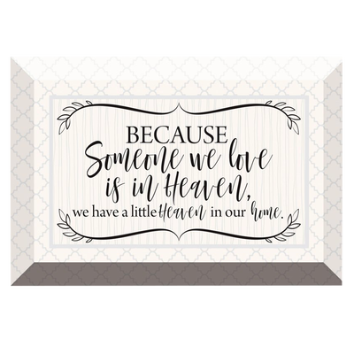 Someone We Love (6x4 Plaque)